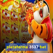 plataforma 3537 bet